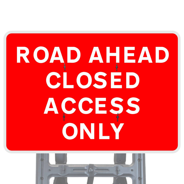 'Road Ahead Closed Access Only' QuickFit Sign Face SSUK