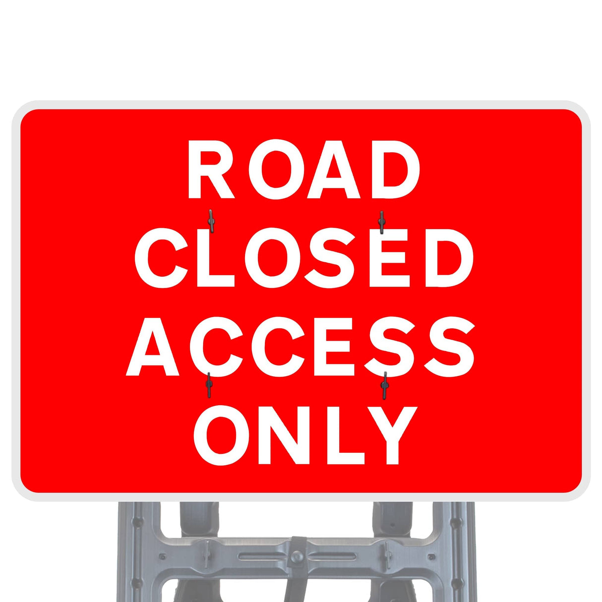 Road Closed Access Only Quick Fit Sign Face