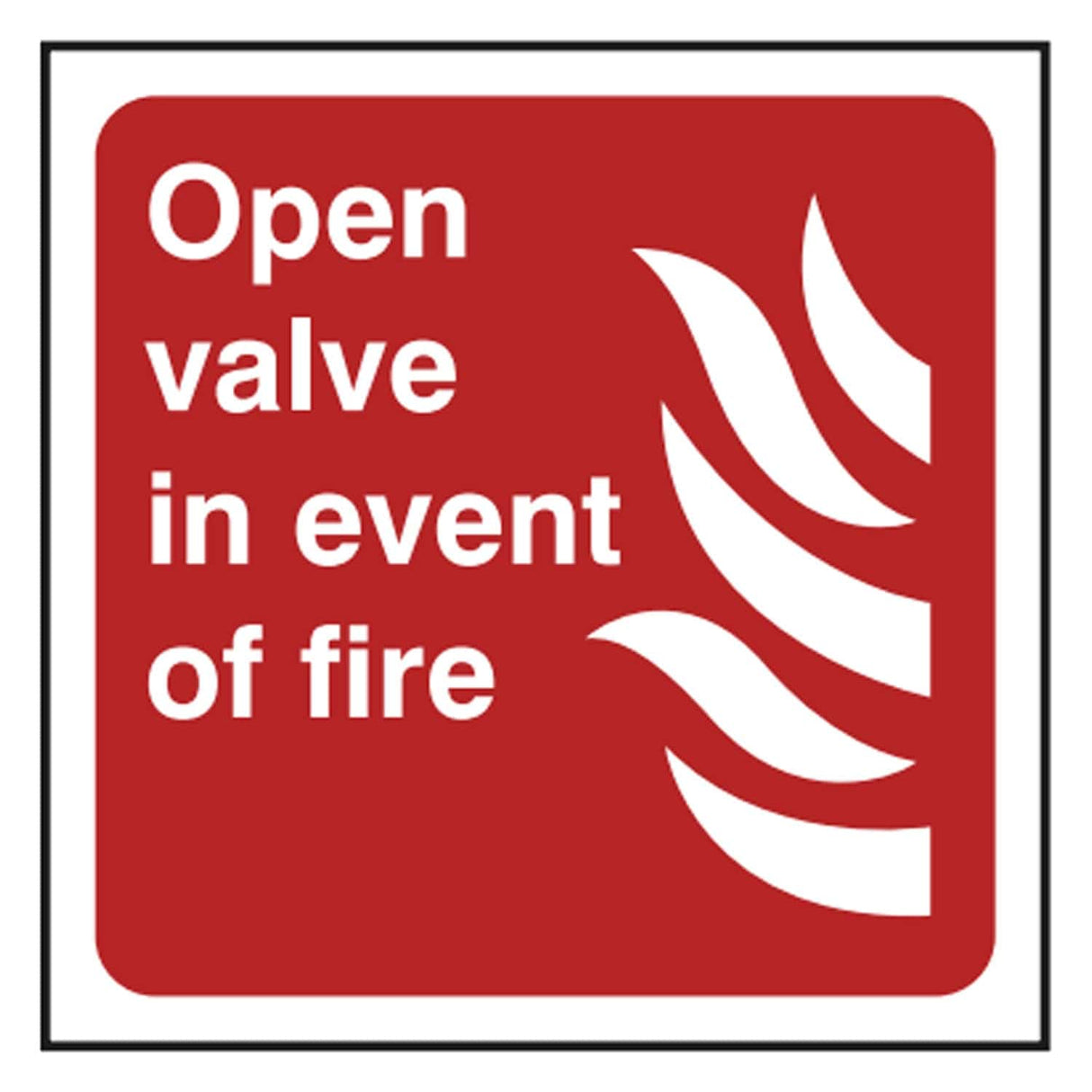 Red and white Open valve in event of fire sign with flame pictogram