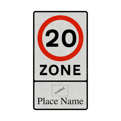674 20mph Speed Limit Zone With Place Name Sign Face | Post & Wall Mounted road street highway public and private signage