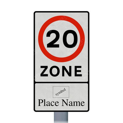 674 20mph Speed Limit Zone With Place Name Sign Face | Post & Wall Mounted road street highway public and private signage
