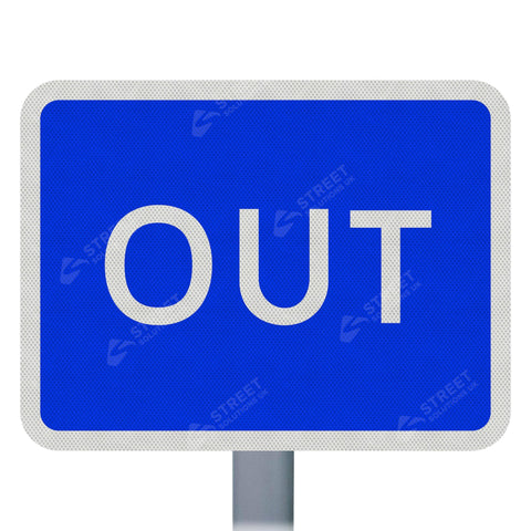 834 'OUT' Sign Face | Post & Wall Mounted car park school college university business park business retail park