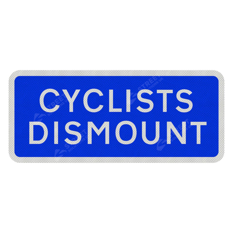 966 Cyclists Dismount Sign Face | Post & Wall Mounted road street highway signage