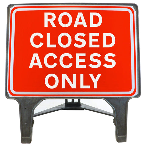 Road Closed Access Only 1050x750mm Q-Sign