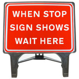 WHENSTOPSIGNSHOWSWAITHERE1050x750MMMELBASWINTEXQSIGNROADSAFETYTRAFFICREDWHITESTREETSIGNAGE