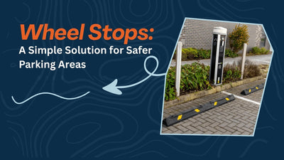 Wheel Stops: A Simple Solution for Safer Parking Areas