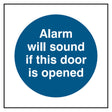 alarm-will-sound-if-this-door-is-opened-sign-safety-extinguisher-signage-fire-evacuation-escape-hazard-identify-locate-instruct-alarm-prevention-regulations-compliance-gear-self-adhesive-rigid-PVC-foam-high-impact-polystyrene-photoluminescent-polycarbonate