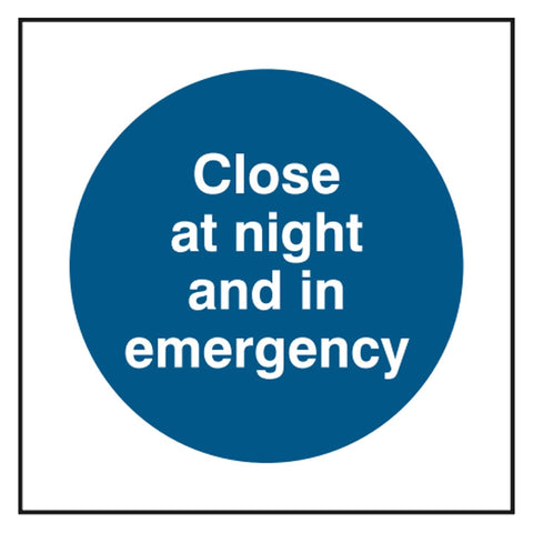 close-at-night-and-in-emergency-door-sign-safety-extinguisher-signage-fire-evacuation-escape-hazard-identify-locate-instruct-alarm-prevention-regulations-compliance-gear-self-adhesive-rigid-PVC-foam-high-impact-polystyrene-photoluminescent-polycarbonate