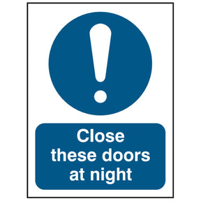 close-these-doors-at-night-sign-safety-extinguisher-signage-fire-evacuation-escape-hazard-identify-locate-instruct-alarm-prevention-regulations-compliance-gear-self-adhesive-rigid-PVC-foam-high-impact-polystyrene-photoluminescent-polycarbonate