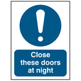 close-these-doors-at-night-sign-safety-extinguisher-signage-fire-evacuation-escape-hazard-identify-locate-instruct-alarm-prevention-regulations-compliance-gear-self-adhesive-rigid-PVC-foam-high-impact-polystyrene-photoluminescent-polycarbonate