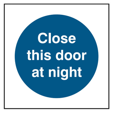 close-this-door-at-night-sign-safety-extinguisher-signage-fire-evacuation-escape-hazard-identify-locate-instruct-alarm-prevention-regulations-compliance-gear-self-adhesive-rigid-PVC-foam-high-impact-polystyrene-photoluminescent-polycarbonate