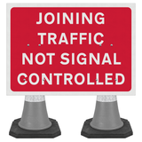 Joining Traffic Not Signal Controlled 1050 x 750mm Cone Sign (Double Cone)