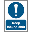 keep-locked-shut-sign-safety-extinguisher-signage-fire-evacuation-escape-hazard-identify-locate-instruct-alarm-prevention-regulations-compliance-gear-self-adhesive-rigid-PVC-foam-high-impact-polystyrene-photoluminescent-polycarbonate