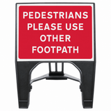 Pedestrians Please Use Other Footpath 600 x 450mm Q-Sign