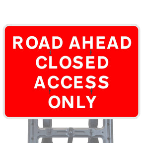 Road Ahead Closed Access Only Quick Fit Sign Face