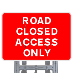 Road Closed Access Only Quick Fit Sign Face