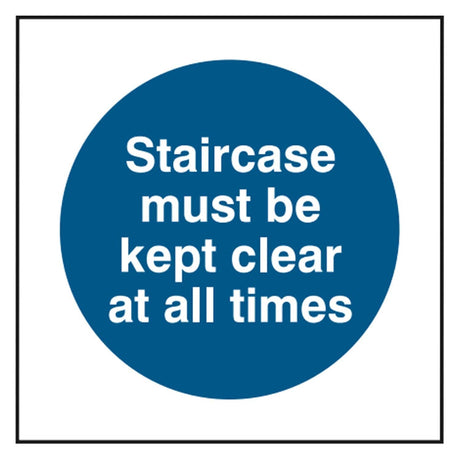 staircase-must-be-kept-clear-at-all-times-sign-safety-extinguisher-signage-fire-evacuation-escape-hazard-identify-locate-instruct-alarm-prevention-regulations-compliance-gear-self-adhesive-rigid-PVC-foam-high-impact-polystyrene-photoluminescent-polycarbonate