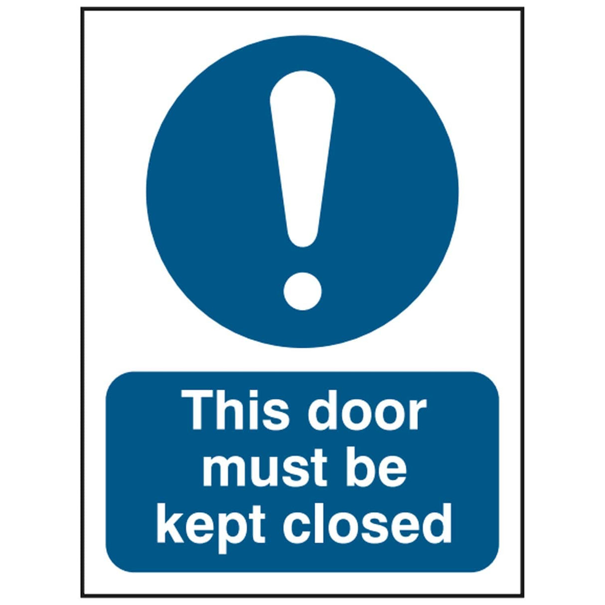 this-door-must-be-kept-closed-sign-safety-extinguisher-signage-fire-evacuation-escape-hazard-identify-locate-instruct-alarm-prevention-regulations-compliance-gear-self-adhesive-rigid-PVC-foam-high-impact-polystyrene-photoluminescent-polycarbonate