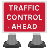 Traffic Control Ahead 1050 x 750mm Cone Sign (Double Cone)