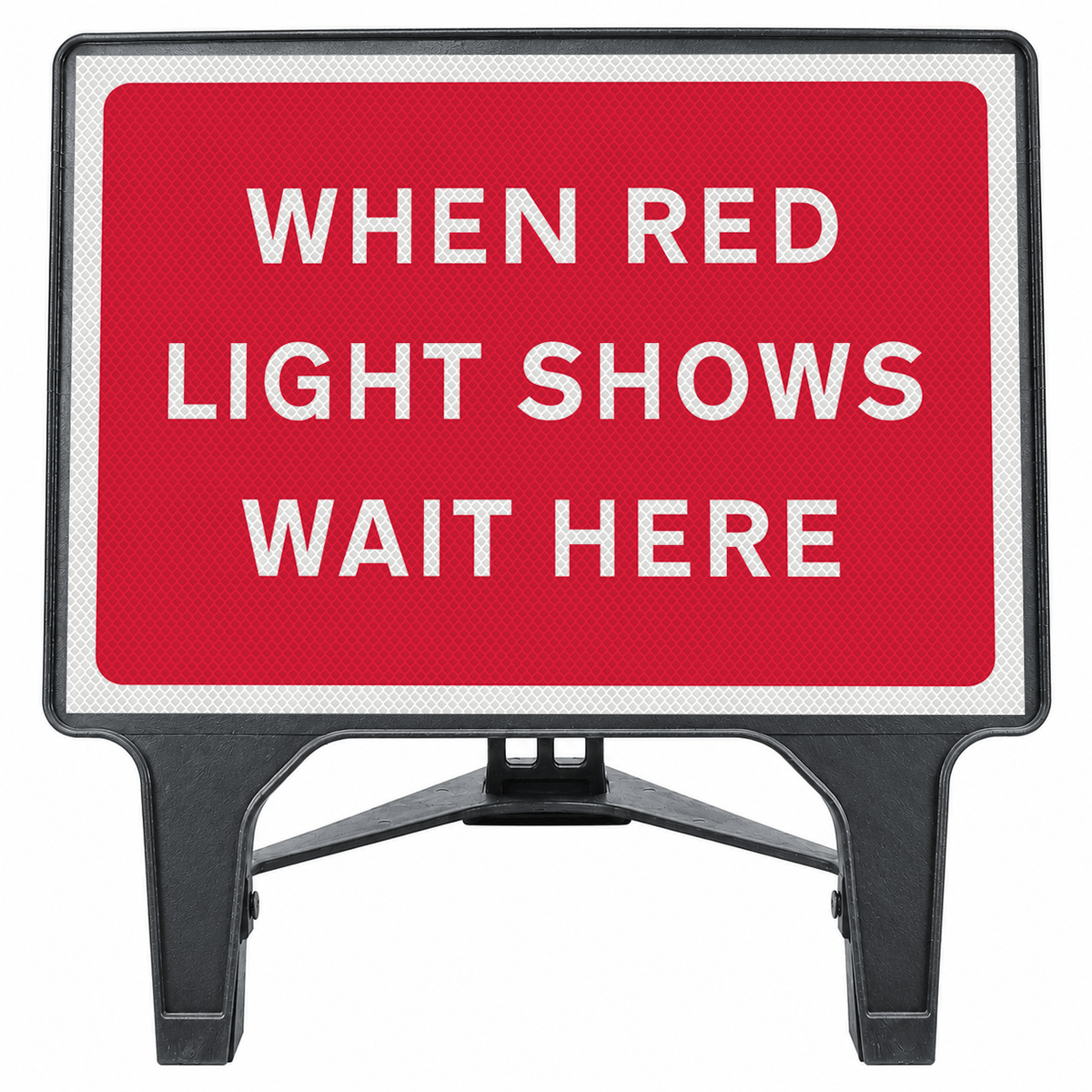 When Red Light Shows Wait Here 1050x750mm Q-Sign