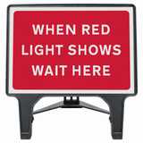 When Red Light Shows Wait Here 1050x750mm Q-Sign