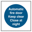 automatic-fire-door-keep-clear-close-at-night-sign-safety-extinguisher-signage-fire-evacuation-escape-hazard-identify-locate-instruct-alarm-prevention-regulations-compliance-gear-self-adhesive-rigid-PVC-foam-high-impact-polystyrene-photoluminescent-polycarbonate