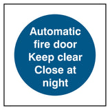 automatic-fire-door-keep-clear-close-at-night-sign-safety-extinguisher-signage-fire-evacuation-escape-hazard-identify-locate-instruct-alarm-prevention-regulations-compliance-gear-self-adhesive-rigid-PVC-foam-high-impact-polystyrene-photoluminescent-polycarbonate