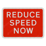 511 Reduce Speed Now Sign Face | Post & Wall Mounted highway street safety RA2 reflective