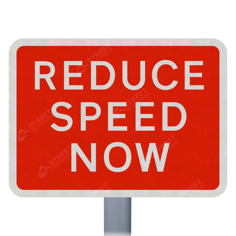 511 Reduce Speed Now Sign Face | Post & Wall Mounted highway street safety RA2 reflective