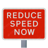511 Reduce Speed Now Sign Face | Post & Wall Mounted highway street safety RA2 reflective