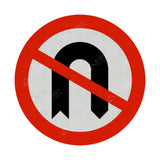  No U-Turn Sign Face