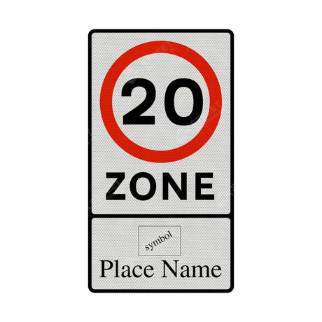 674 20mph Speed Limit Zone With Place Name Sign Face | Post & Wall Mounted road street highway public and private signage