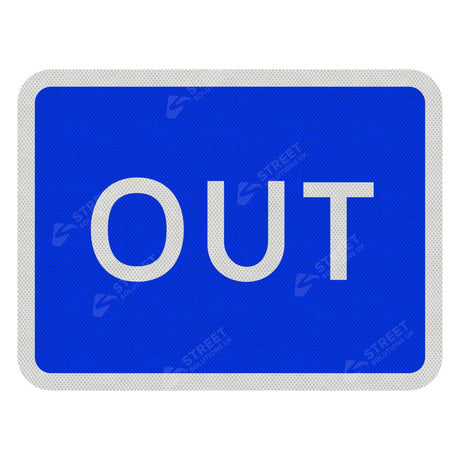 834 'OUT' Sign Face | Post & Wall Mounted car park school college university business park business retail park