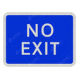 835 'NO EXIT' Sign Face | Post & Wall Mounted car park school college university business park business retail park
