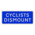 966 Cyclists Dismount Sign Face | Post & Wall Mounted road street highway signage