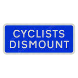 966 Cyclists Dismount Sign Face | Post & Wall Mounted road street highway signage