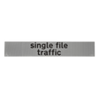 Single File Traffic Supplementary Plate - Q-Sign