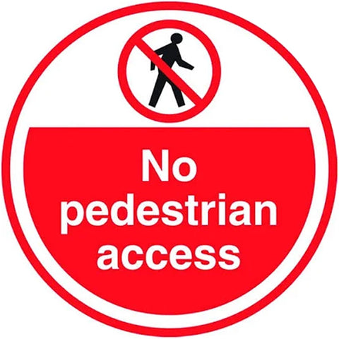 PROline floor sign No Pedestrian Access attention industrial heavy-duty slip-resistant warehouse safety high-visibility durable