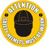 Attention Safety Helmets Must Be Worn - Floor Sign
