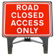 Road Closed Access Only 1050x750mm Q-Sign